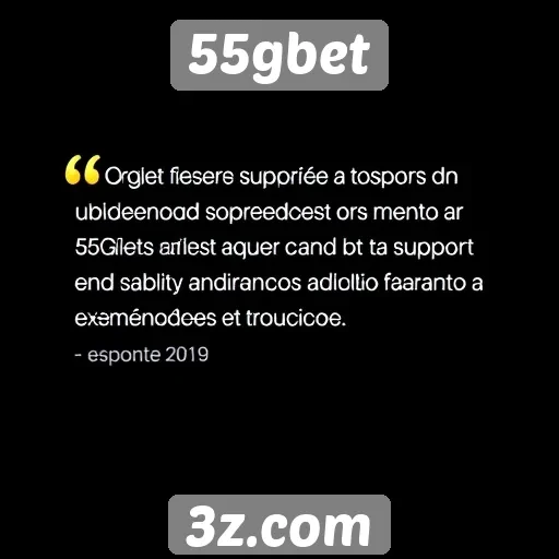Opiniões de jogadores sobre o suporte ao cliente do 55gbet